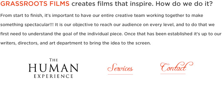 The Process of Grassroots Films
